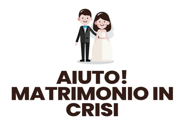 Aiuto! Matrimonio in Crisi